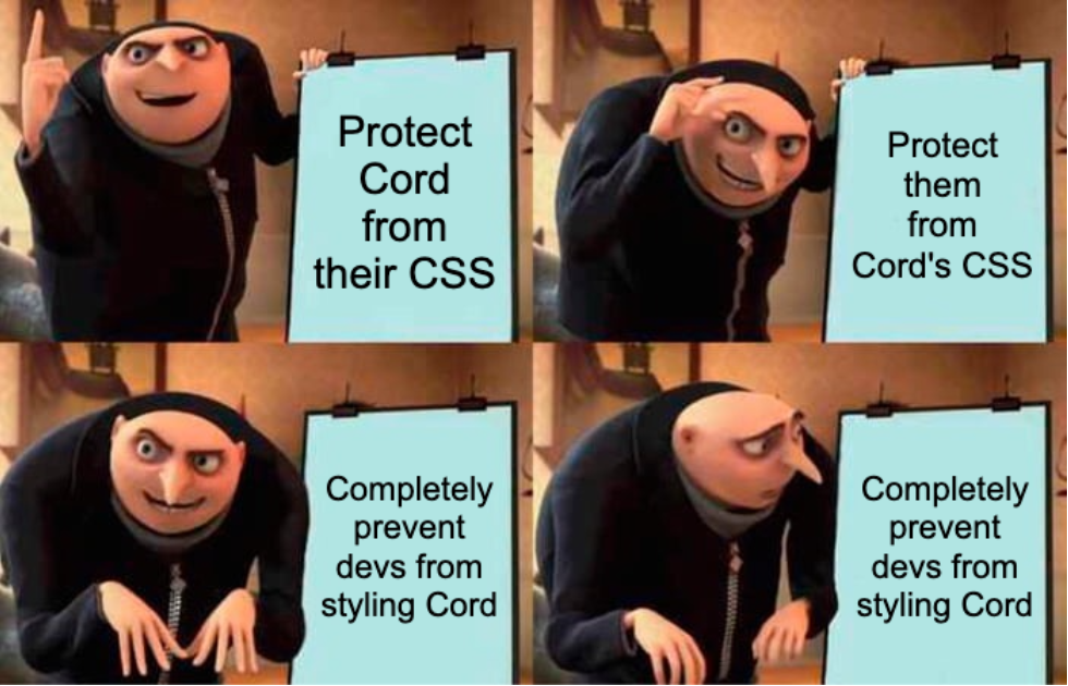 Gru's plan to prevent developers from styling their own pages